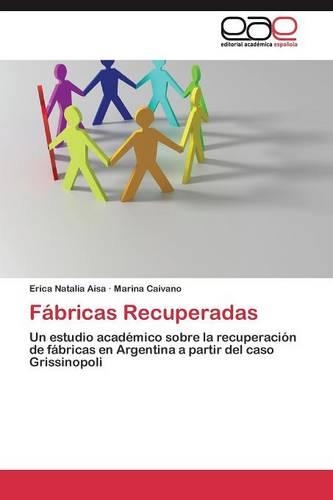 Fábricas Recuperadas: (Spanish)