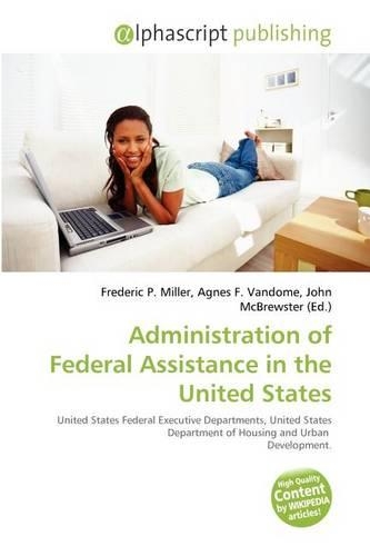 Administration of Federal Assistance in the United States