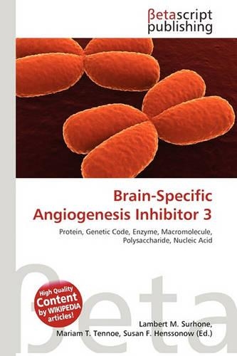 Brain-Specific Angiogenesis Inhibitor 3: (English)