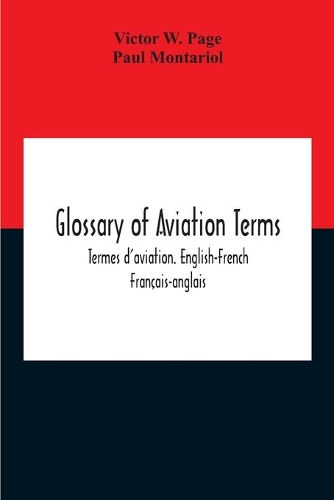Glossary Of Aviation Terms. Termes D'Aviation. English-French. Français-Anglais