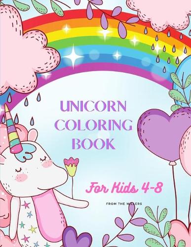 Unicorn Coloring book: For Kids Ages 4 to 8