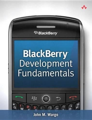 Blackberry Development Fundamentals
