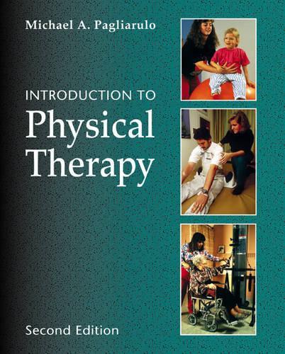 Introduction to Physical Therapy