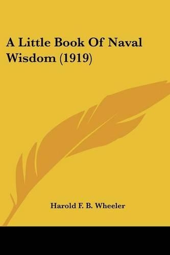 A Little Book Of Naval Wisdom (1919)