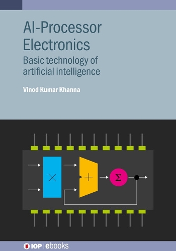 AI-Processor Electronics: Basic technology of artificial intelligence(IOP ebooks)