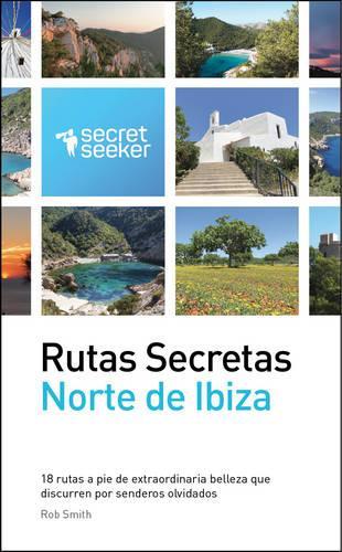 Rutas Secretas: Norte de Ibiza
