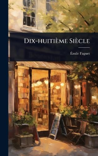 Dix-huitième Siècle