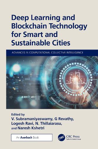 Deep Learning and Blockchain Technology for Smart and Sustainable Cities: (Advances in Computational Collective Intelligence)