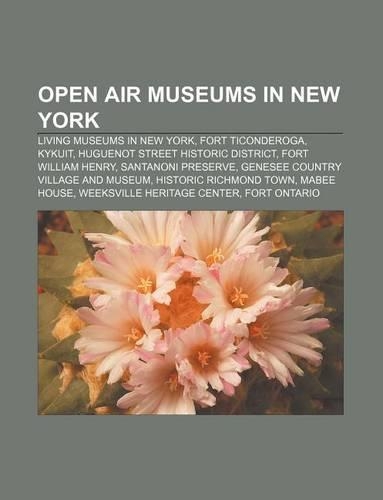 Open Air Museums in New York
