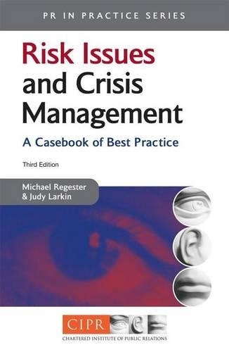 Risk Issues and Crisis Management: A Casebook of Best Practice