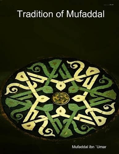 Tradition of Mufaddal