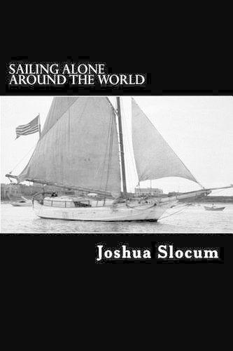 Sailing Alone Around the World: (English)