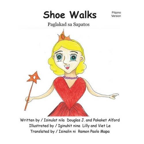 Shoe Walks Paglakad sa Sapatos Pilipino Trade Version: -With Funky Fairy -Kasama si Marikit na Diwata(English)