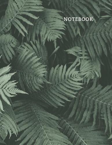 Lined Notebook: Ruled Pages Book (8,5 x 11 inches) - 100 Pages Journal II Planning, Drawing, Sketching, Writing, Leaf, Fern