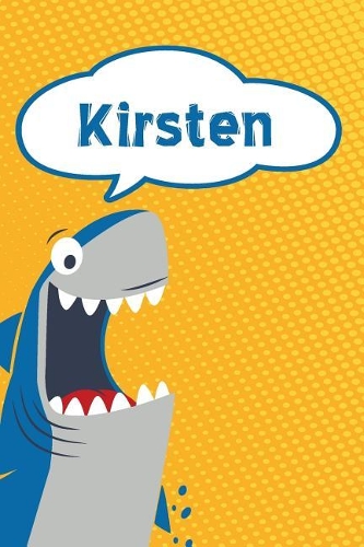 Kirsten: Personalized Shark Draw and Write Diary Journal Notebook Featuring 120 Pages 6x9