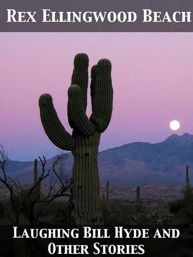 Laughing Bill Hyde and Other Stories