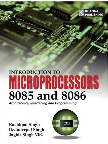 Introduction to Microprocessors 8085 and 8086