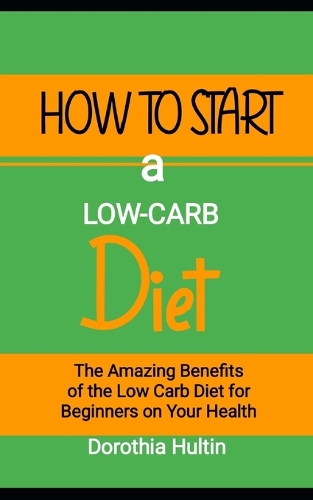 How to Start a Low-Carb Diet