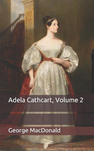 Adela Cathcart, Volume 2
