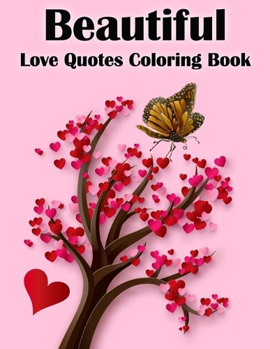 Beautiful Love Quotes Coloring Book