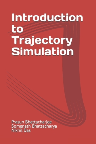 Introduction to Trajectory Simulation