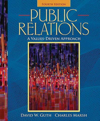 Public Relations: A Values-Driven Approach Value Package (Includes Mycommunicationlab with E-Book Student Access )(English)