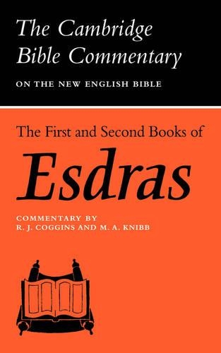 The First and Second Books of Esdras: (Cambridge Bible Commentaries: Apocrypha 5 Volume Set)