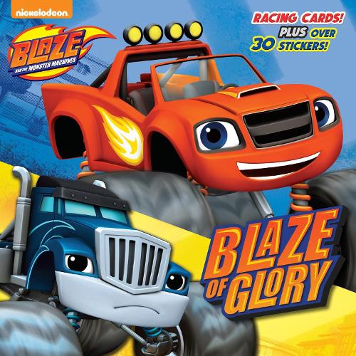Blaze of Glory (Blaze and the Monster Machines): (Pictureback(R))