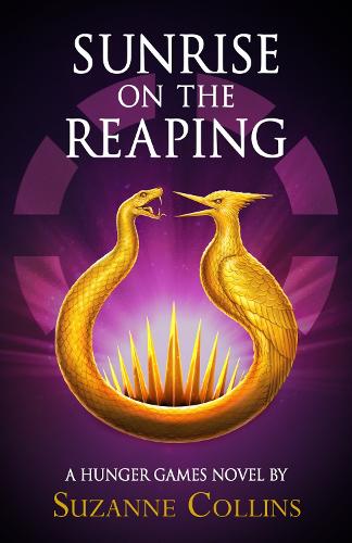 Sunrise on the Reaping: (The Hunger Games)