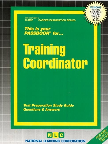 Training Coordinator: Passbooks Study Guide(Career Examination)