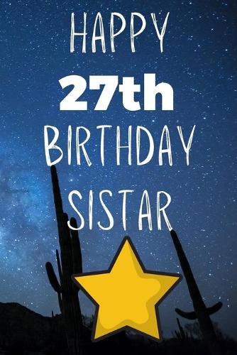 Happy 27thBirthday Sistar