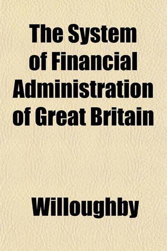 The System of Financial Administration of Great Britain