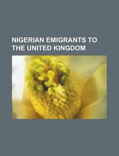 Nigerian Emigrants to the United Kingdom
