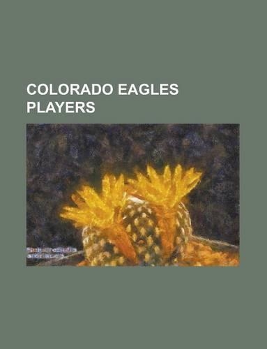 Colorado Eagles Players