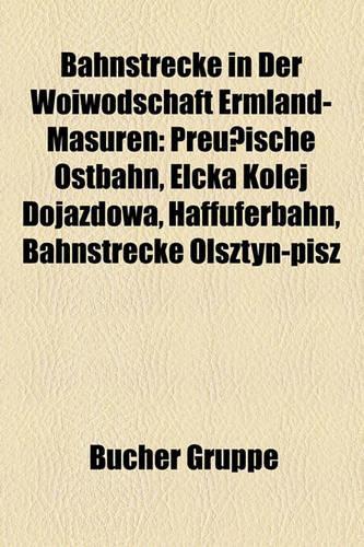 Bahnstrecke in Der Woiwodschaft Ermland-Masuren
