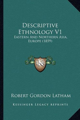 Descriptive Ethnology V1
