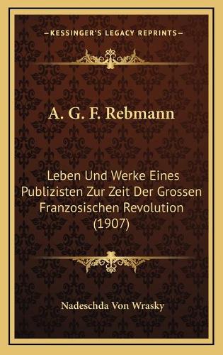 A. G. F. Rebmann