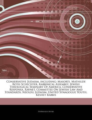 Articles on Conservative Judaism, Including