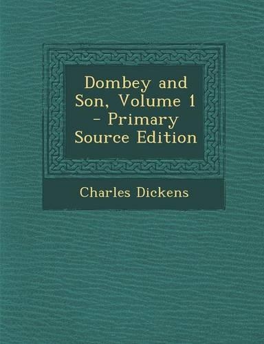 Dombey and Son, Volume 1
