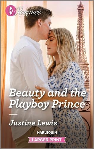 Beauty and the Playboy Prince: (If the Fairy Tale Fits...)