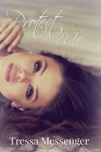 Protect Me: (2 Protector of the Small)