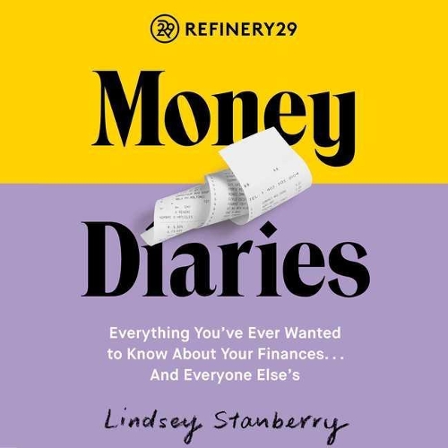 Refinery29 Money Diaries