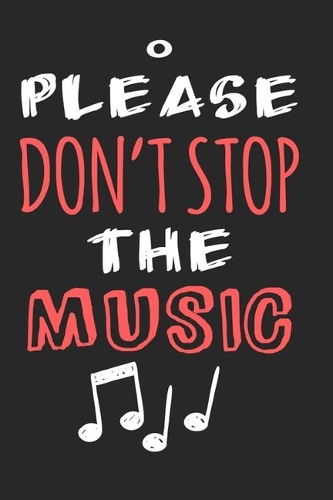 Please Don't Stop The Music
