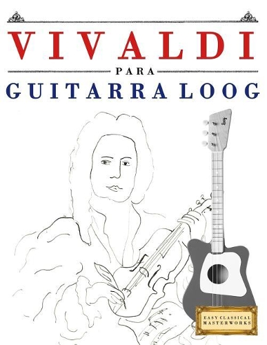 Vivaldi Para Guitarra Loog