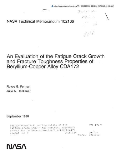 An Evaluation of the Fatigue Crack Growth and Fracture Toughness Properties of Beryllium-Copper Alloy Cda172