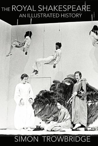 The Rise and Fall of the Royal Shakespeare Company