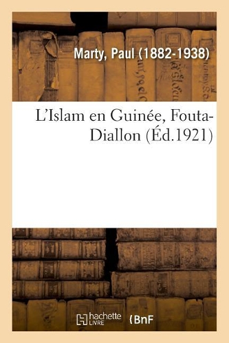 L'Islam En Guinée, Fouta-Diallon