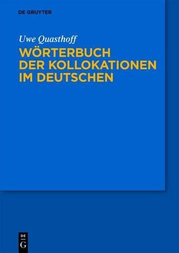 Worterbuch Der Kollokationen Im Deutschen: (German)