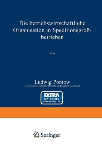 Die betriebswirtschaftliche Organisation in Speditionsgroßbetrieben