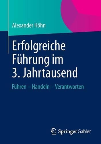 Erfolgreiche Führung im 3. Jahrtausend